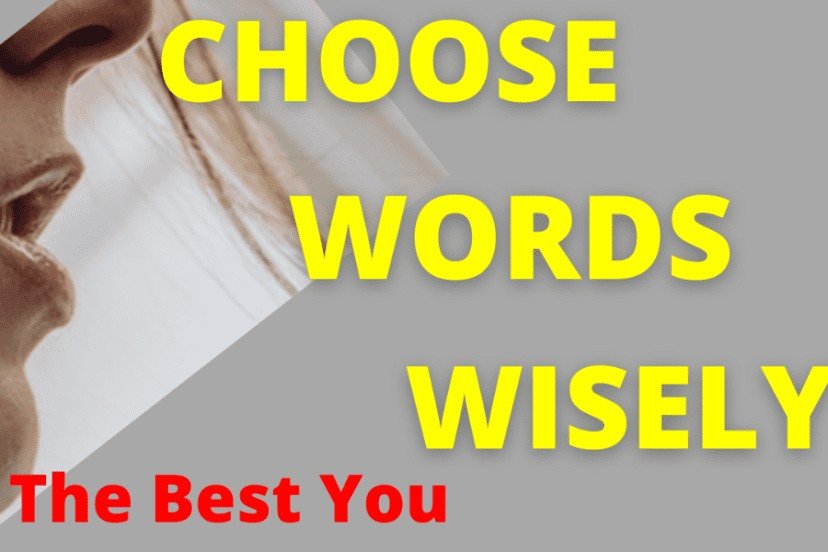 Choose Words Wisely🤔😄